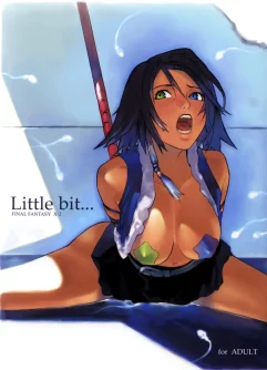  (C65) [Chakapoko Honpo (Yukimi)] Little Bit... (Final Fantasy X-2)