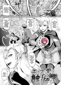  [Kazuhiro] Elf no Ai wa Shokushu ni Ochite (COMIC Anthurium 2020-12) [Digital]