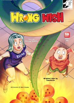  [Locofuria] Wrong Wish [Dragon Ball Z]