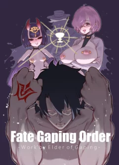  (C97) [Toubu Rengou Daigaku (Kakuchou no Okina)] Fate Gaping Order - Work by Elder of Gaping - (Fate/Grand Order